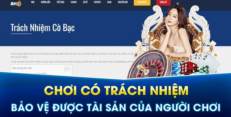 Chính sách Chơi có trách nhiệm BK8 là gì?