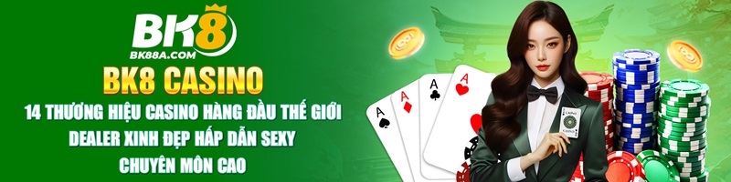 BK8 Casino có tới 14 nhà cung cấp game hàng đầu thế giới