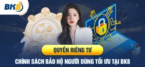 quyền riêng tư bk8