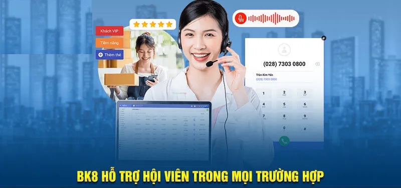 Ưu điểm của kênh Liên hệ BK8